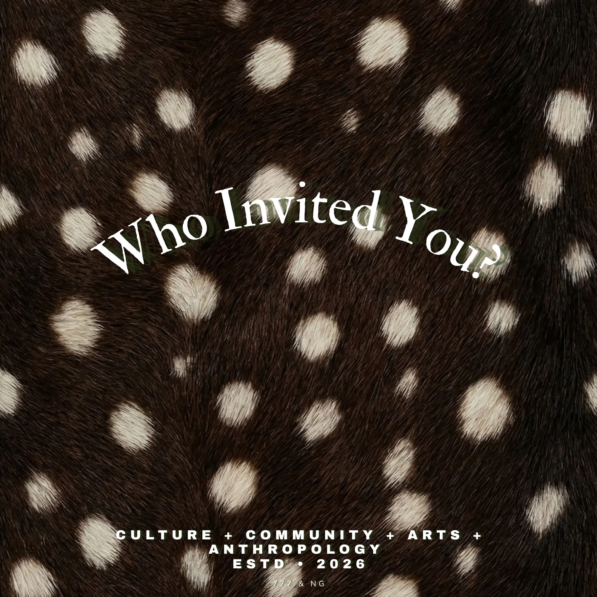 WHO INVITED YOU?